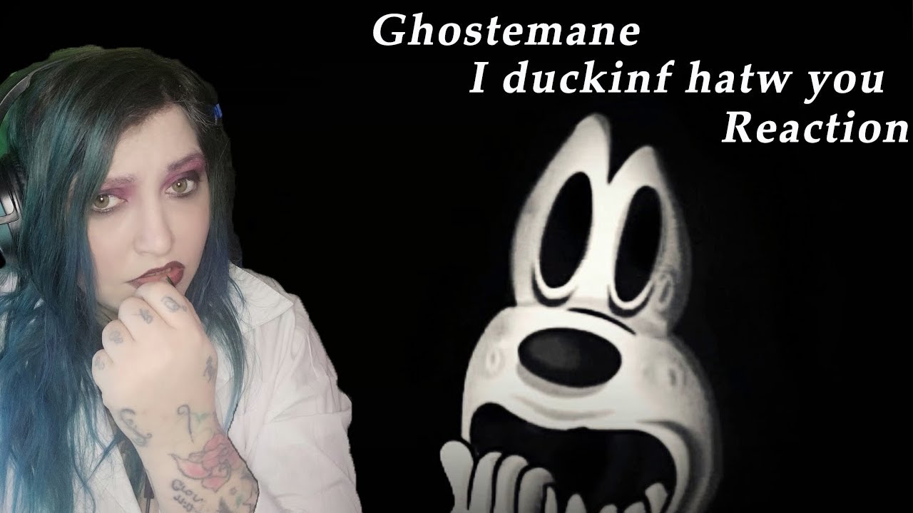 Ghostemane - I duckinf hatw you (What Did I Just Watch)