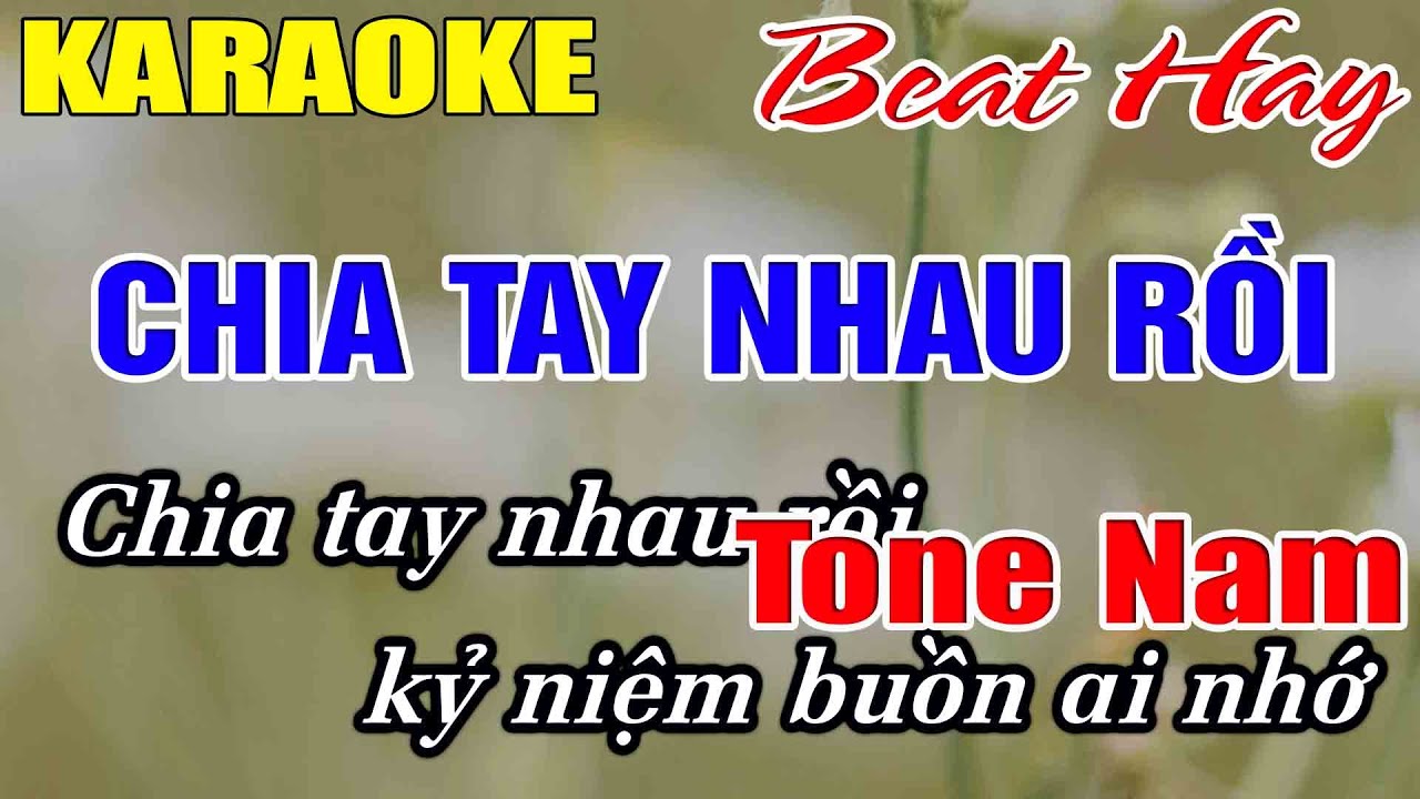 Chia Tay Nhau Rồi Karaoke Tone Nam Karaoke Hải Nhạc Sống 2026 - Beat Mới