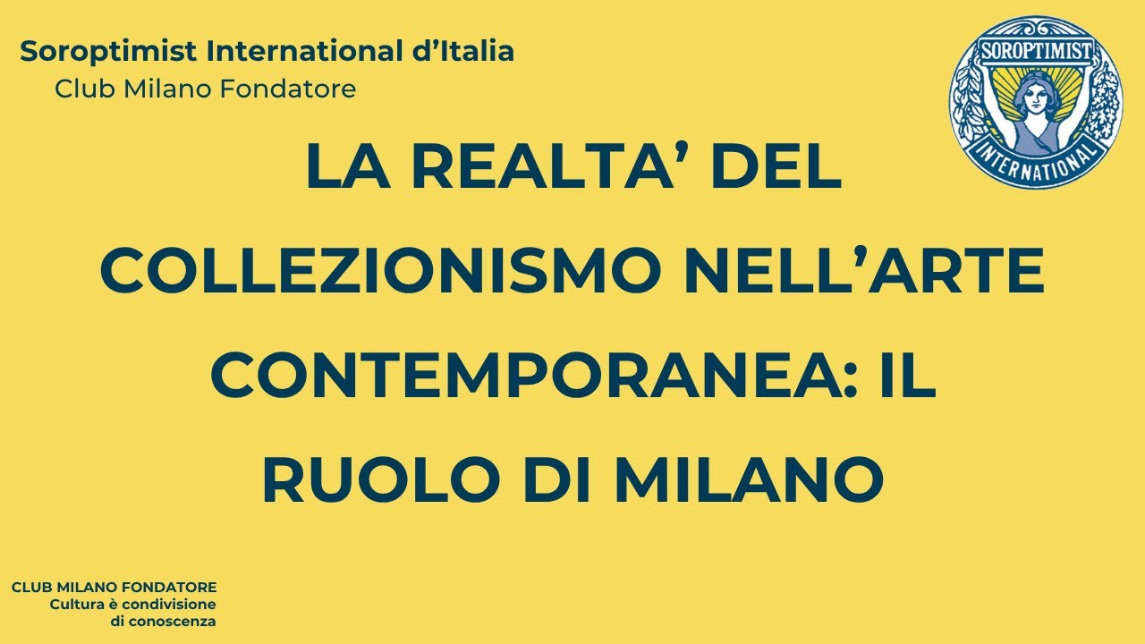 La realtà del collezionismo nell'arte contemporanea: il ruolo di Milano
