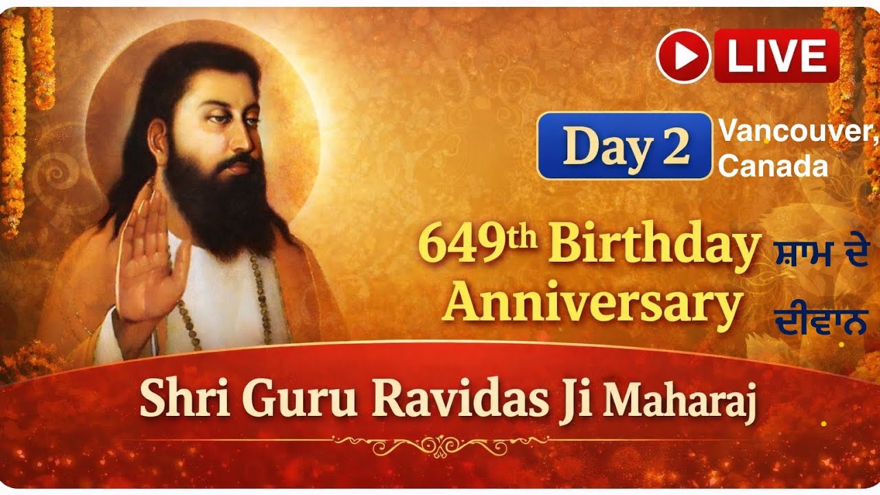 649th Gurpurab of Shri Guru Ravidas Ji Maharaj | Day 2 | Evening Kirtan Darbar | Live from Vancouver