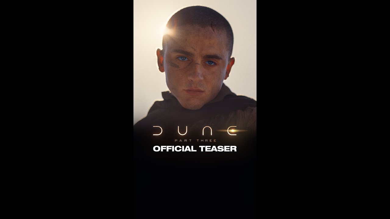 Dune: Part Three | Official Teaser Trailer | In cinemas 17 December
