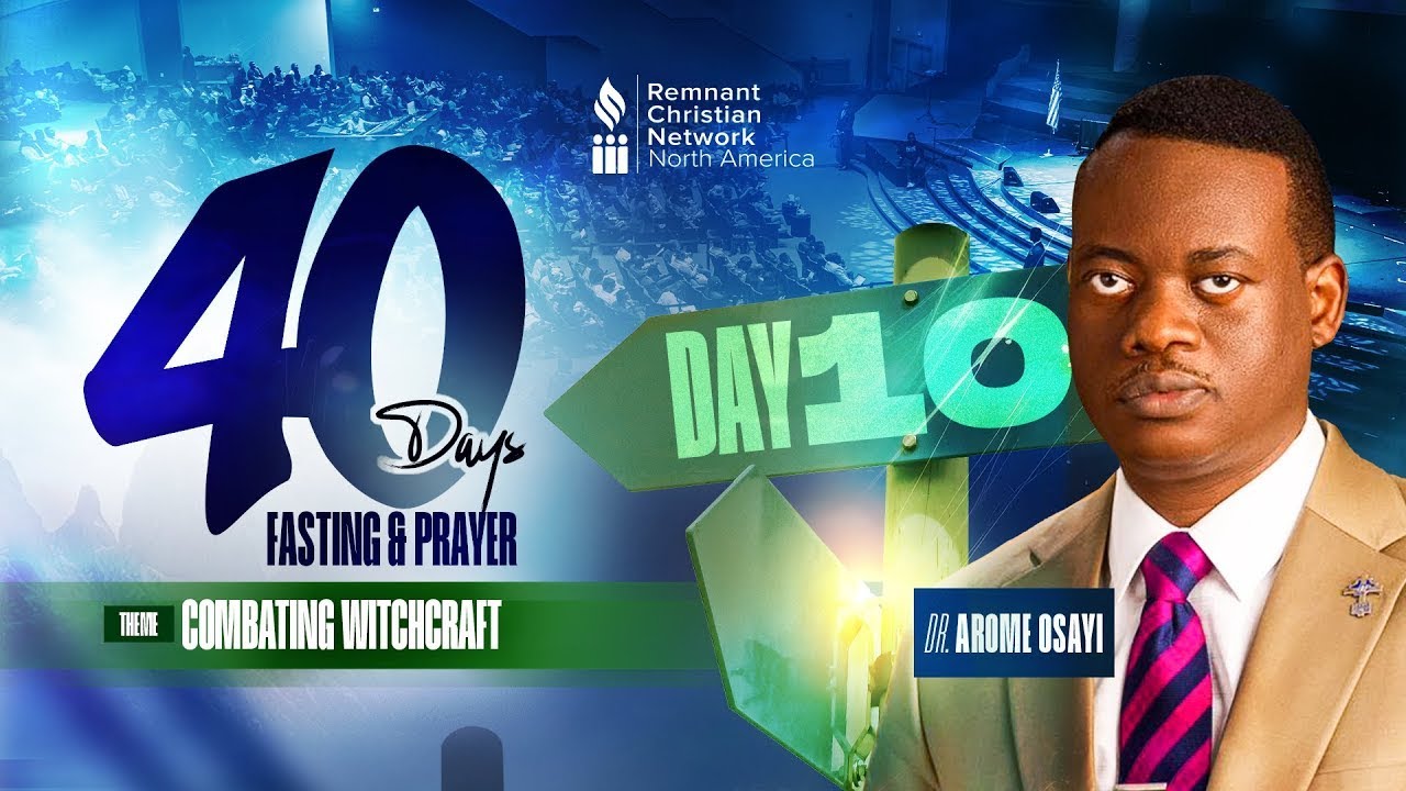 40 DAYS FASTING & PRAYER 2026 || DAY 10 || DR. AROME OSAYI || RCN MINNESOTA || 21ST JANUARY 2026