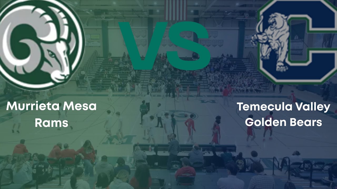 Murrieta Mesa Varsity Boys Basketball vs Chaparral
