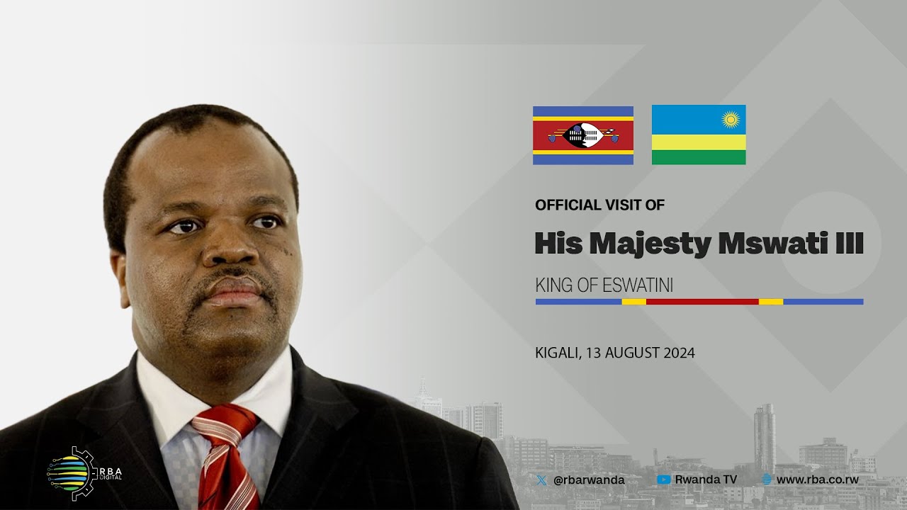 🔴LIVE: Official Visit of King Mswati III of Eswatini | Kigali, 13 August 2024