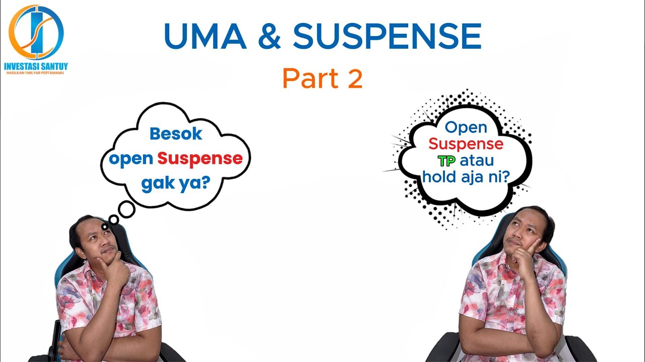 UMA dan SUSPENSE Part 2