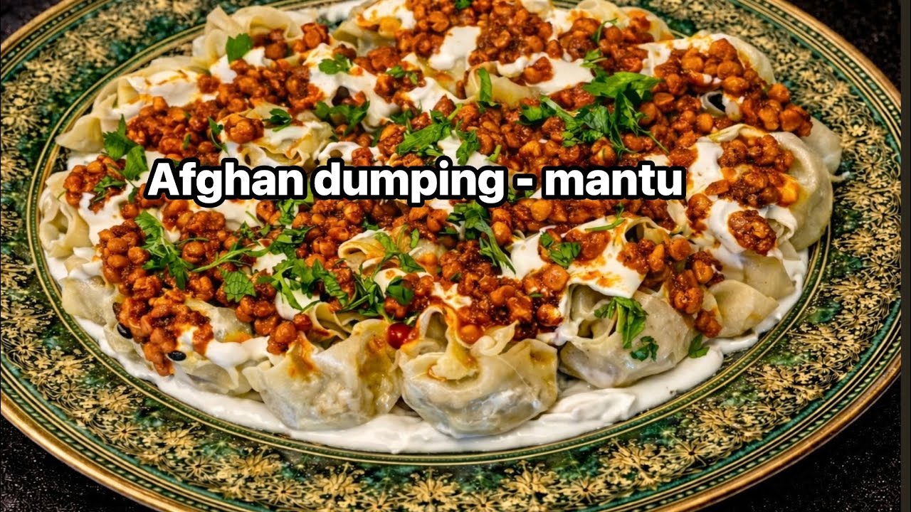 RAMADAN SPECIAL | Afghan Mantu Dumplings |#منتو با #خمیرخانگی ،لذیذ😋 برای ماه مبارک#رمضان 💚💚💚