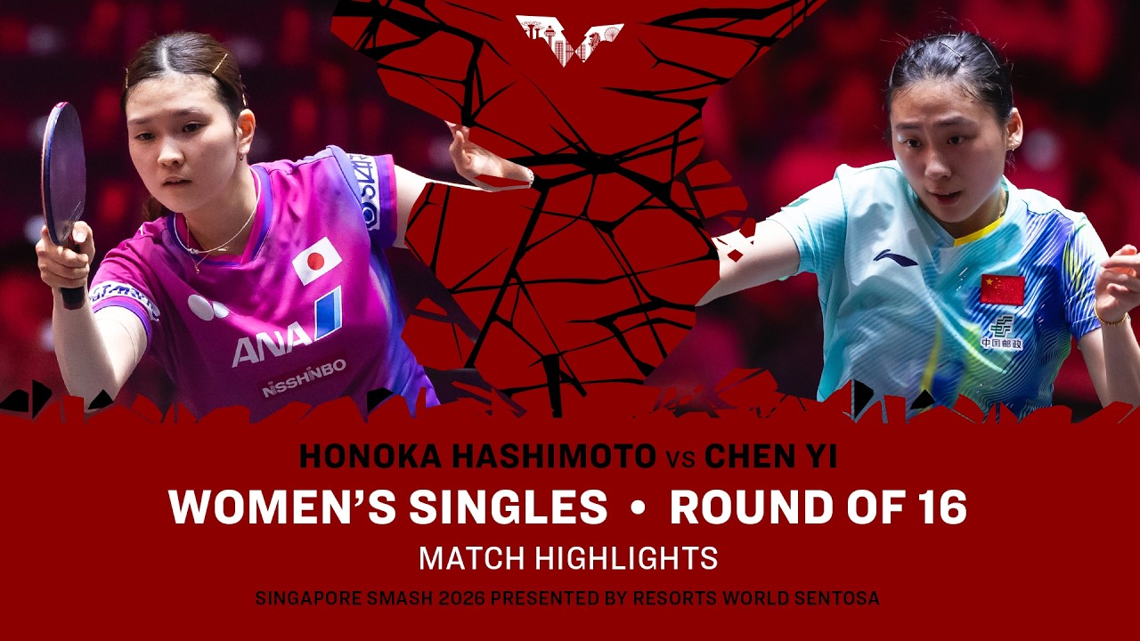 Honoka Hashimoto vs Chen Yi | WS R16 | #WTTSingapore2026