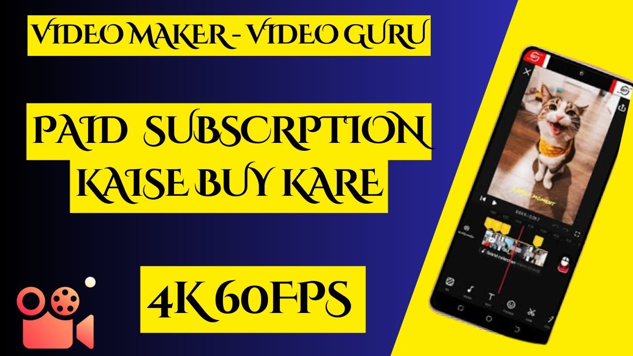Video Maker - Video Guru ka Paid Subscription Kaise Buy kare