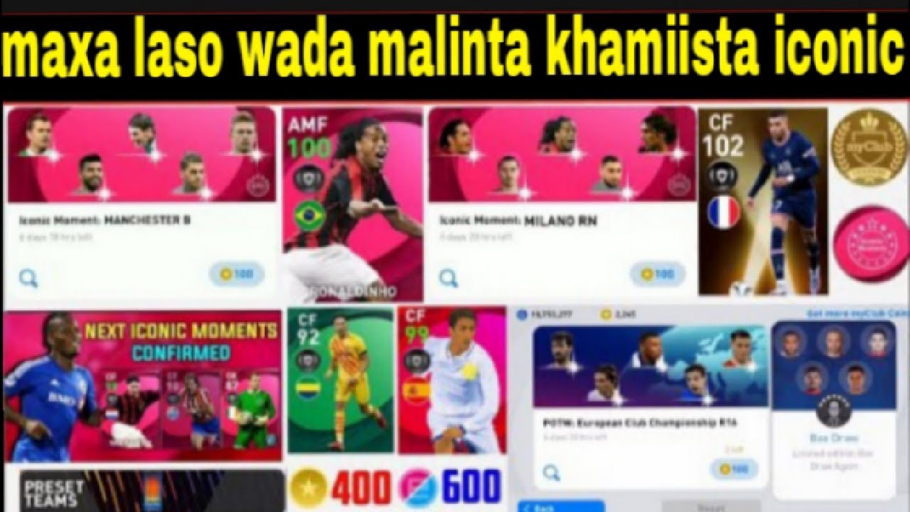 Pes 2022 Mobile Maxa laso wada malinta khamiista iconic war bixin #AminkeY 🎮
