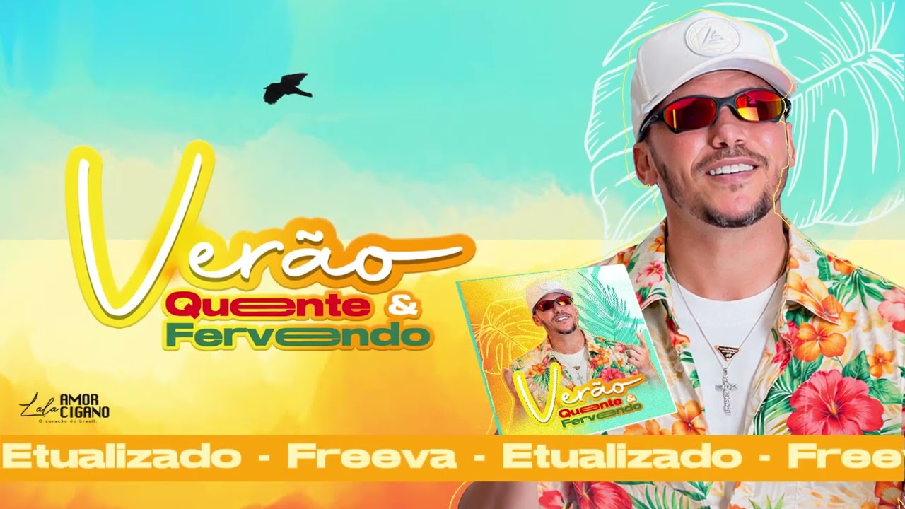 VERÃO Quente & Fervendo - Lala Amor Cigano