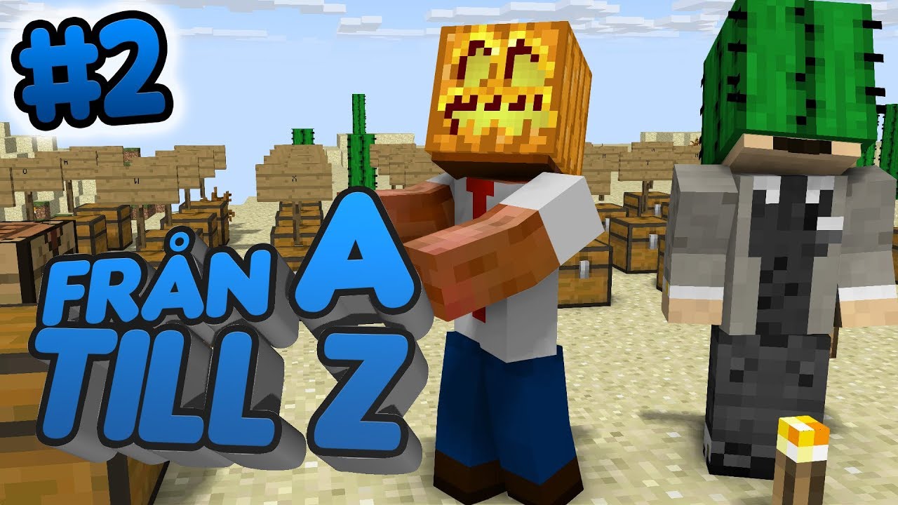 FRÅN A TILL Z I MINECRAFT - #2
