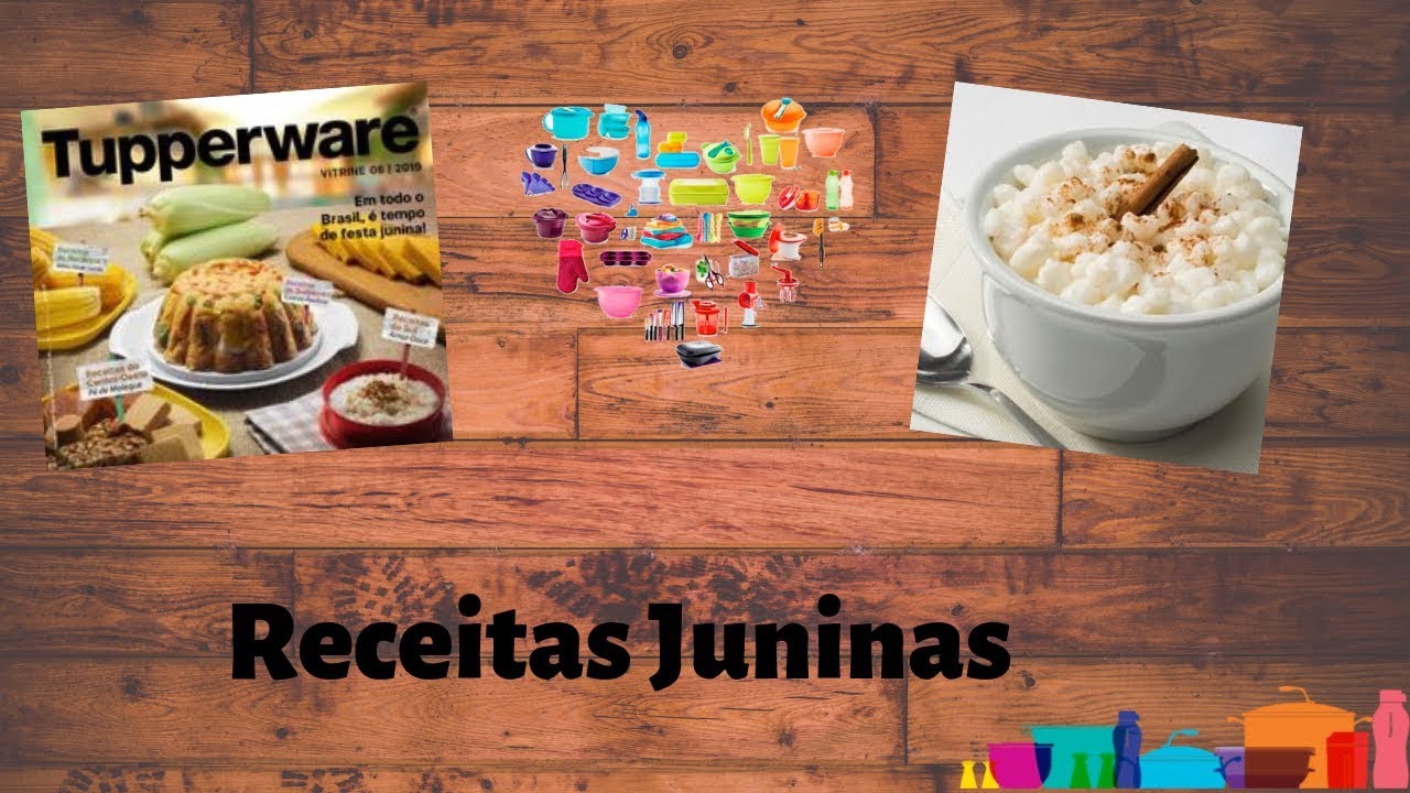 Dicas De Receitas Juninas Tupperware | Oliver Anquier #25