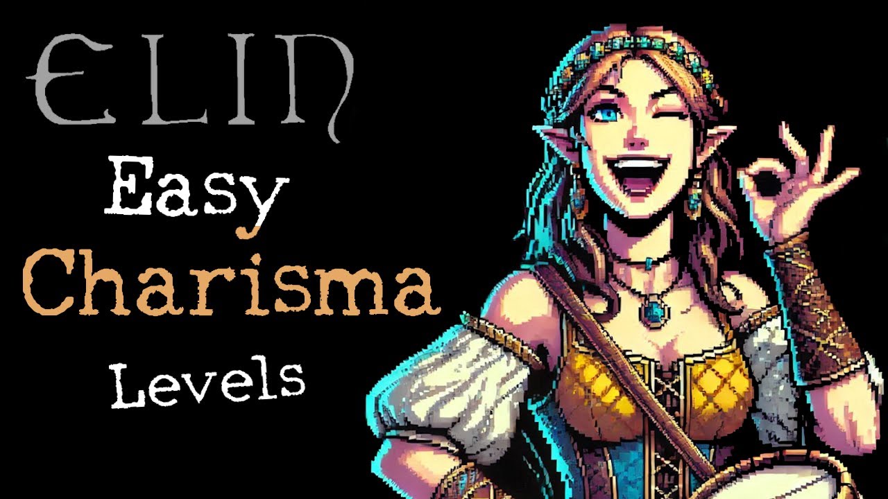 Charisma Leveling - Elin Guide