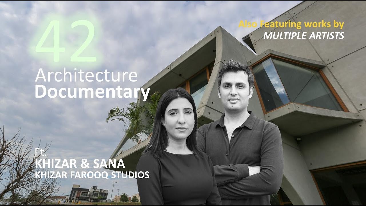 Open House 42 | Documentary of Khizar & Sana Residence | Khizar & Sana | Islamabad