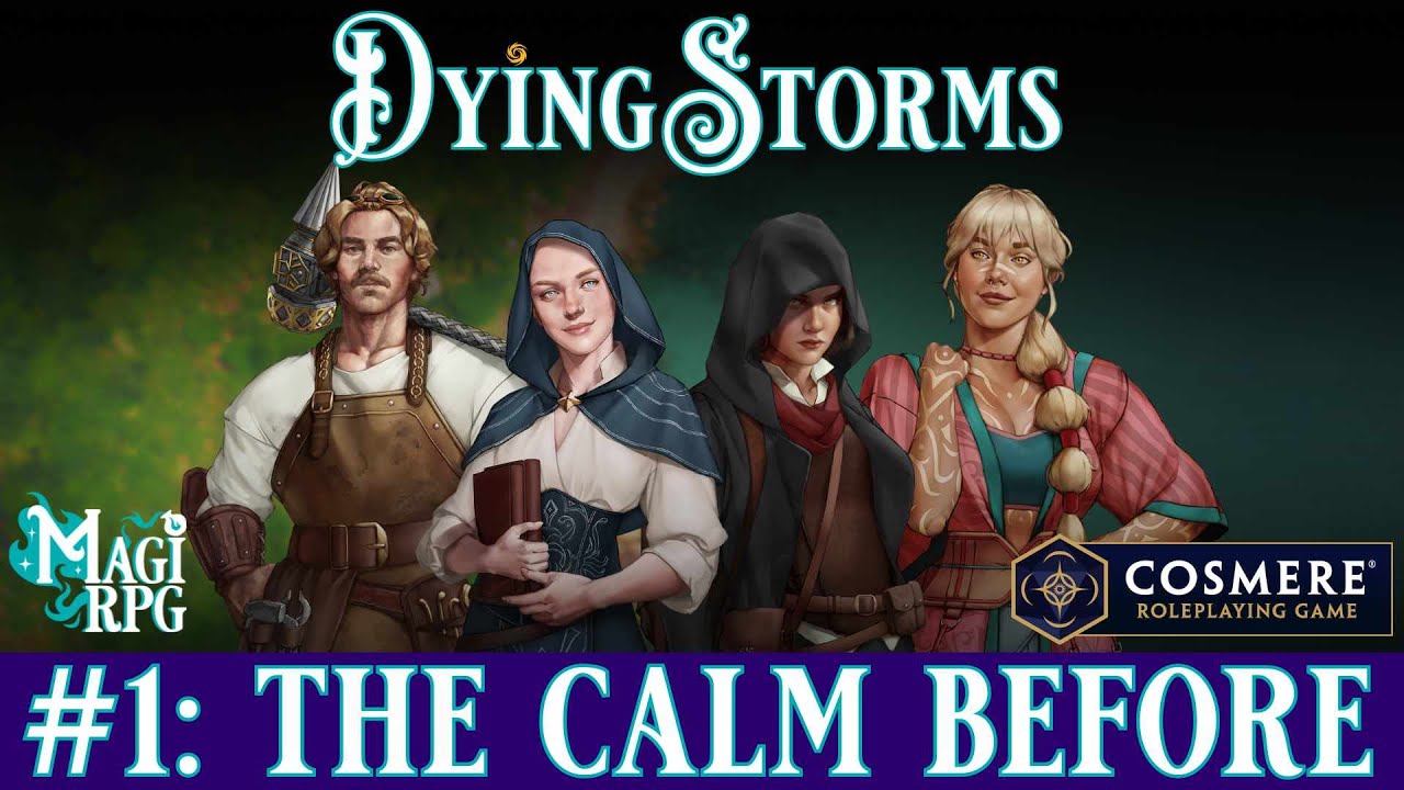 Dying Storms | A Cosmere RPG AP | Episode 1: The Calm Before