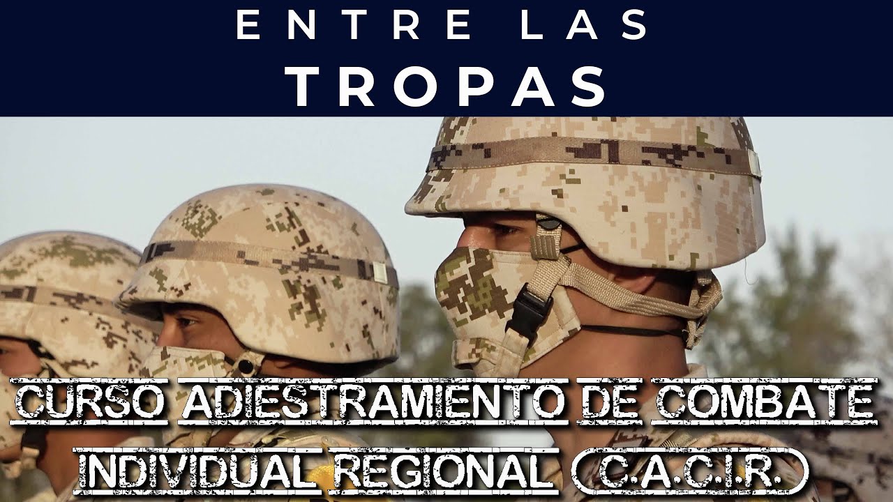 Curso de Adiestramiento de Combate Individual Regional (C.A.C.I.R.) #EjéMx y #FAMx
