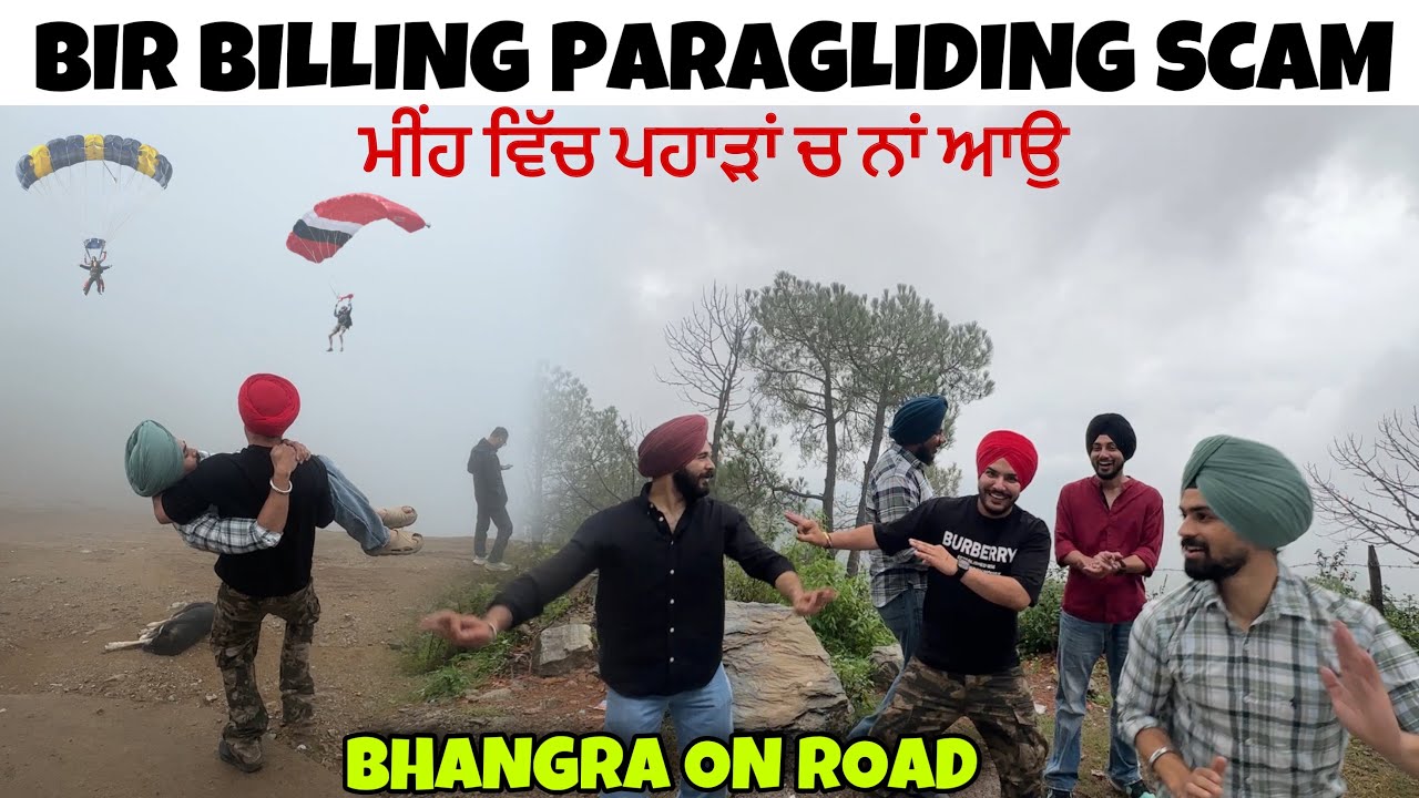 BHANGRA ON ROAD WITH FRIENDS 😆 BIR BILLING PARAGLIDING SCAM | ROAD TRIP HIMACHAL