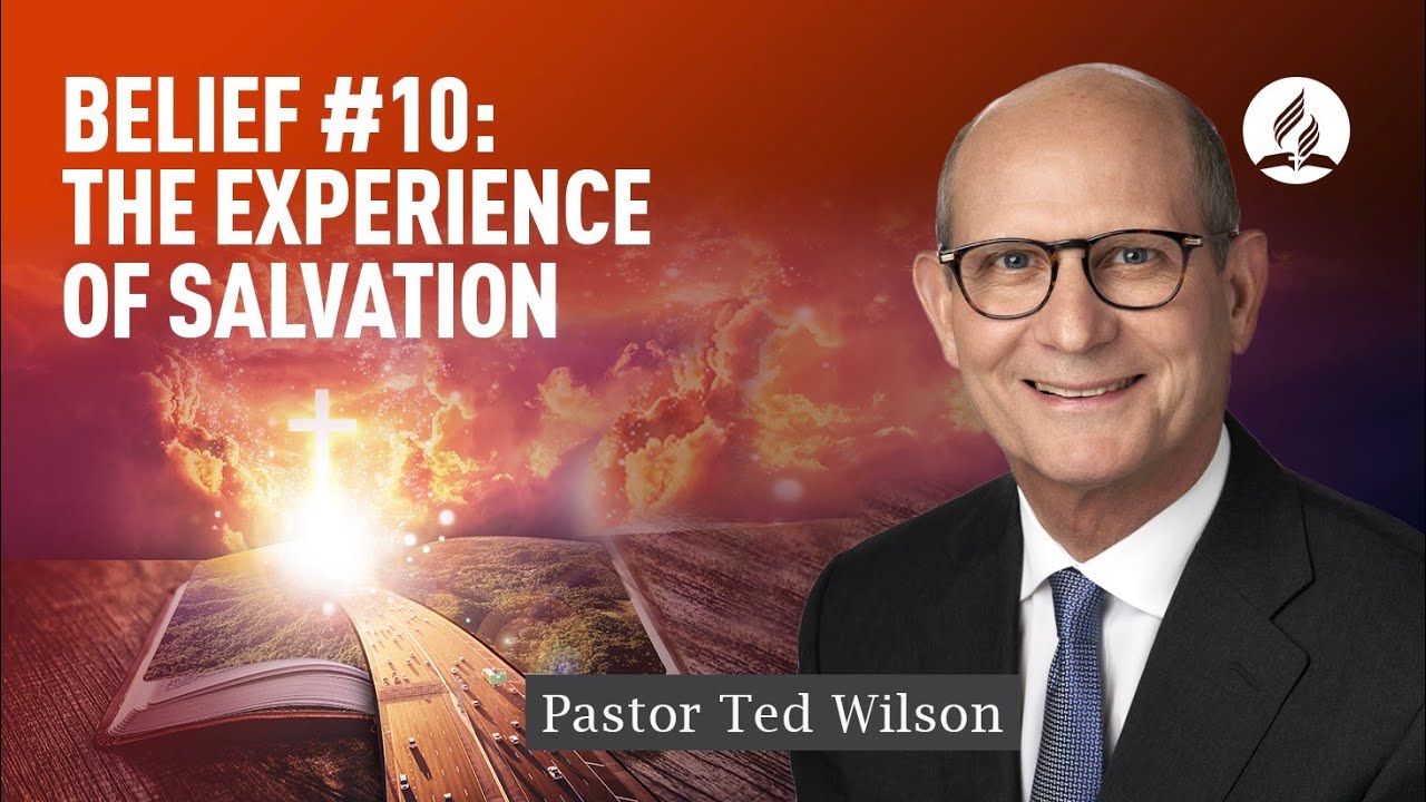 Salvation [How Can We Have It?] – Pastor Ted Wilson