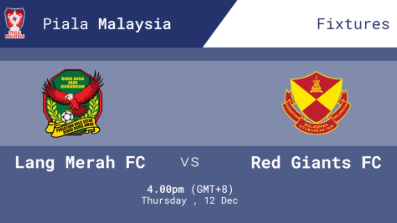Piala Malaysia | Lang Merah FC VS Red Giants FC