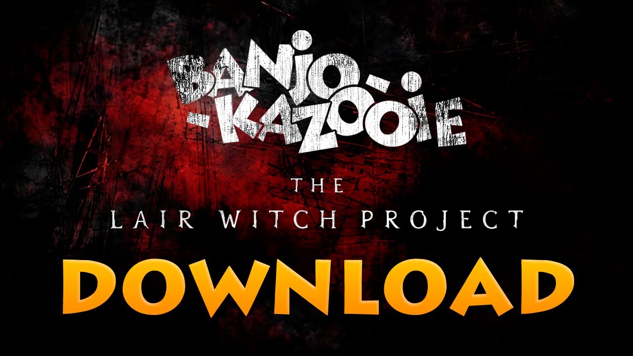 BK The Lair Witch Project DOWNLOAD