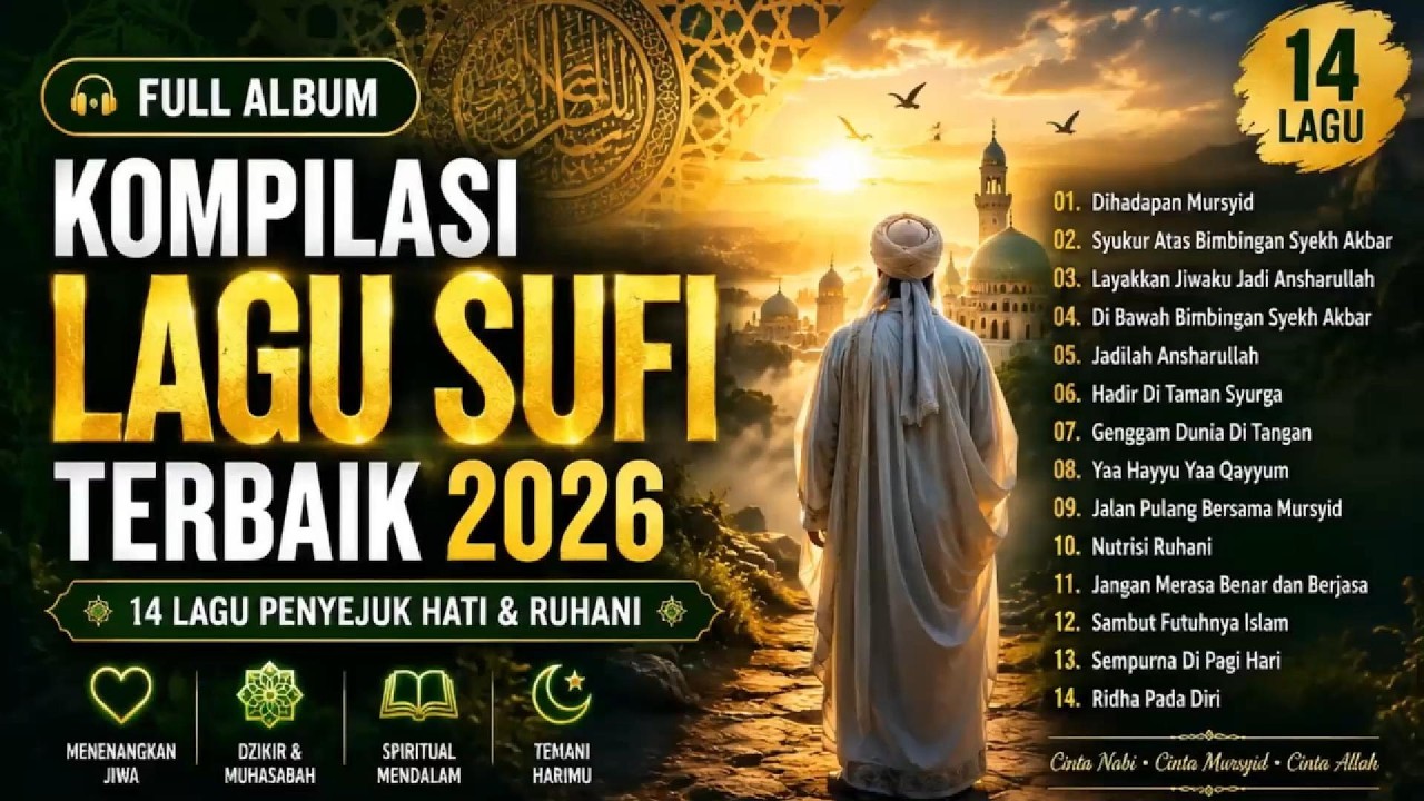 Kompilasi Lagu Sufi 2026 | Temani Dzikir, Muhasabah & Perjalanan Ruhani
