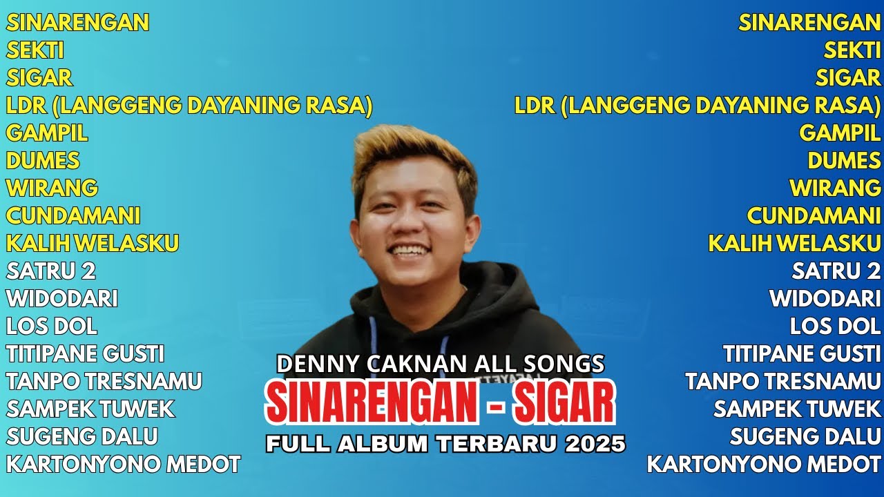 TERBARU 2025 SINARENGAN DENNY CAKNAN FULL ALBUM - Tanpa Iklan