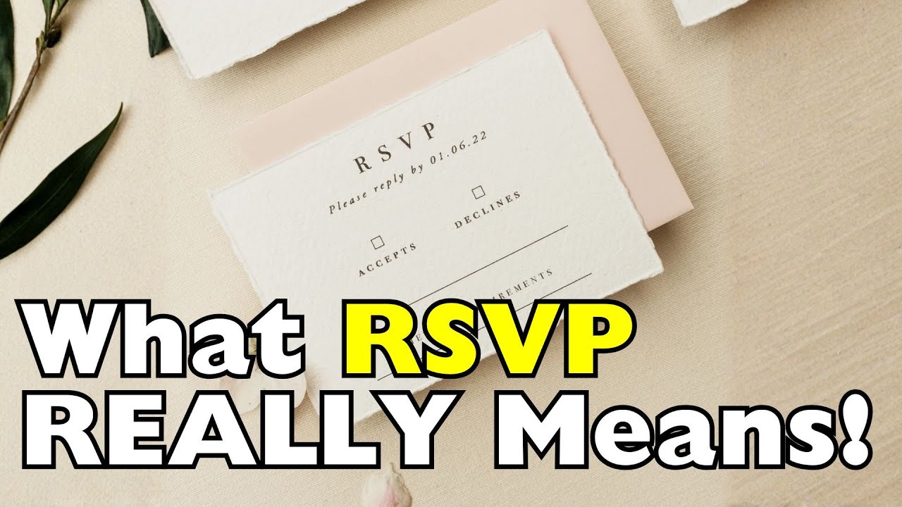 Что означает &laquo;RSVP&raquo;? [ID0901]