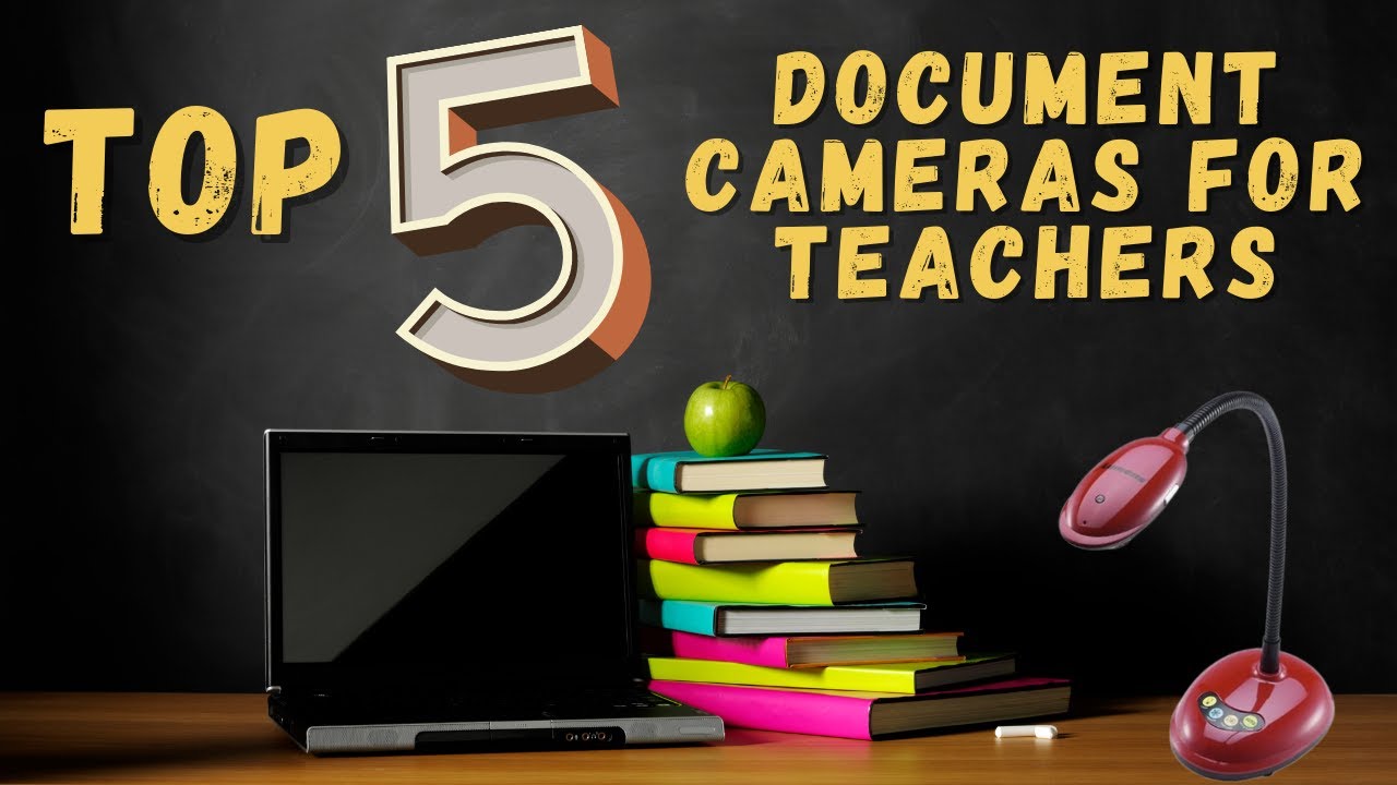 Top 5 Document Cameras for Teacher