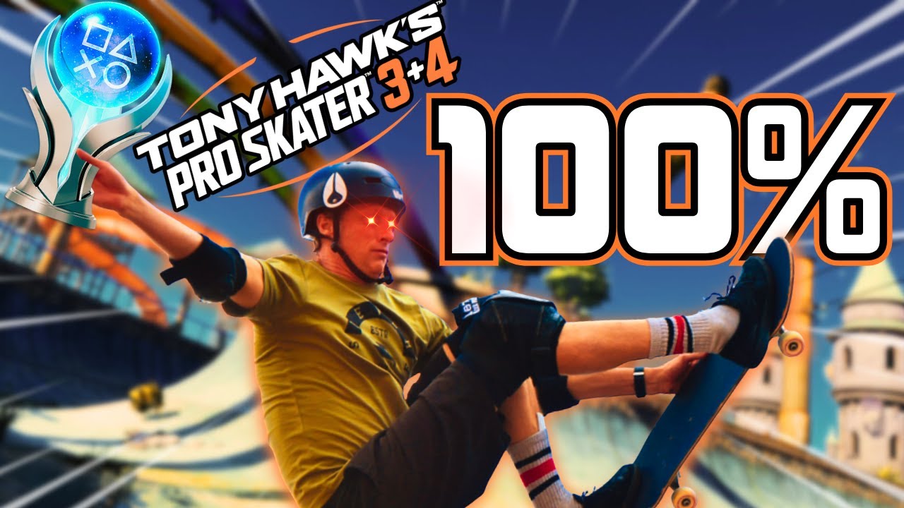 Tony Hawk's Pro Skater 3+4 Platinum Trophy Is An INSANE GRIND