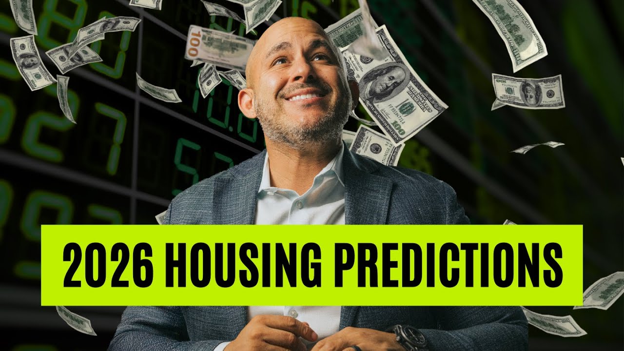 2026 Housing Market Outlook: What Experts Predict for Home Prices & Mortgage Rates