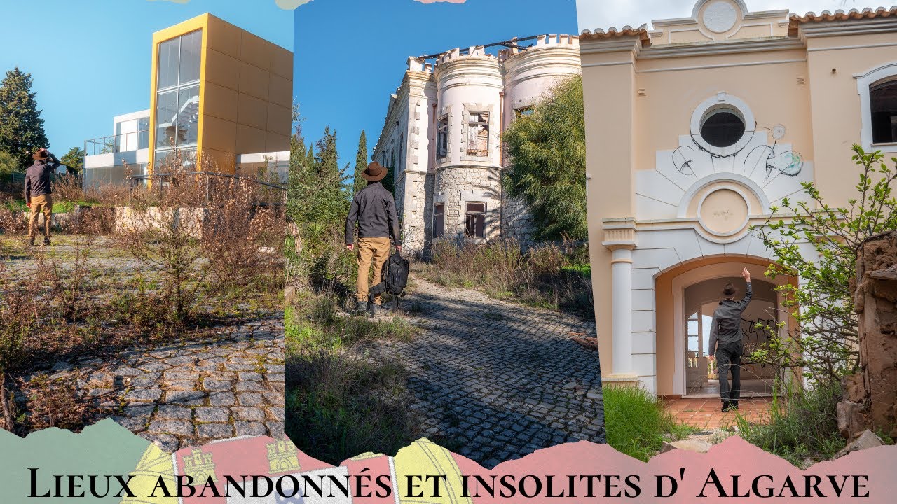 LIEUX ABANDONNES ET INSOLITES DE L'ALGARVE (PORTUGAL)