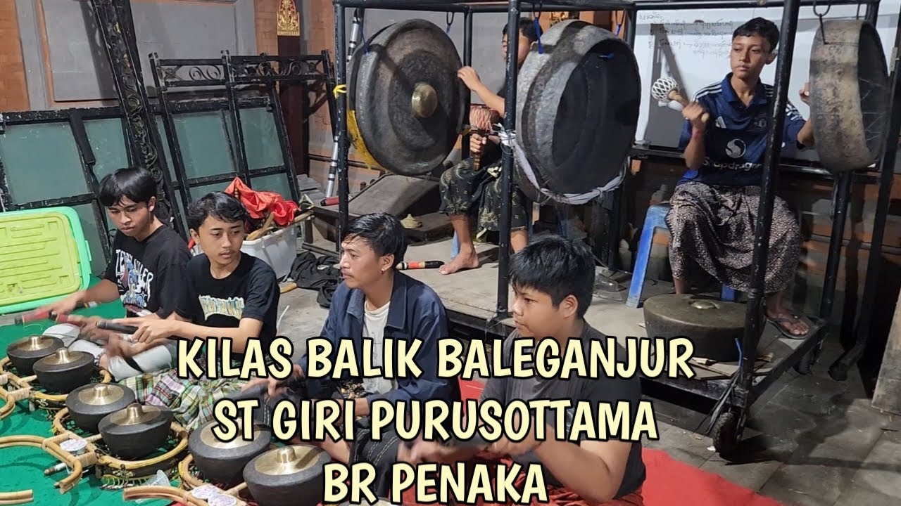 KILAS BALIK BALEGANJUR ST GIRI PURUSOTTAMA BR PENAKA TAMPAKSIRING GIANYAR 