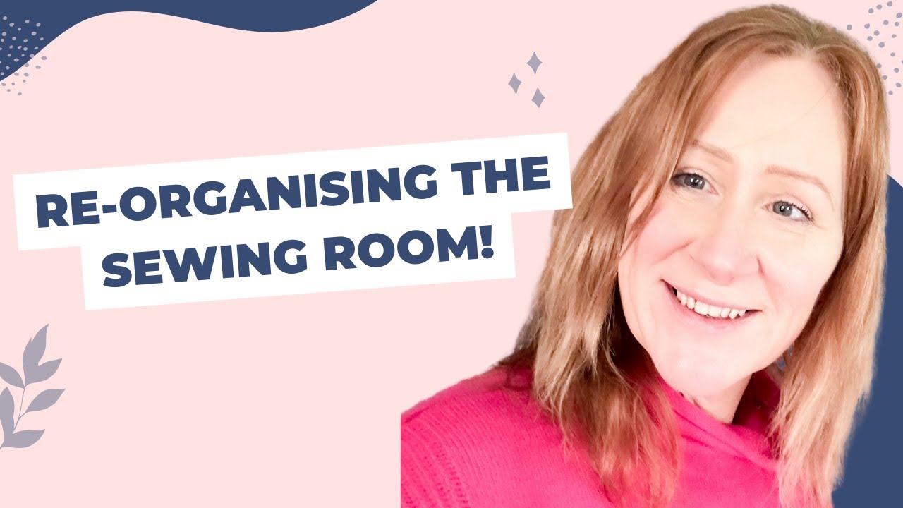 Reorganising my Sewing Room