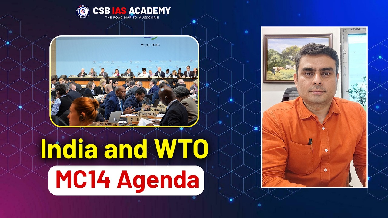 India and WTO MC14 Agenda #India #WTO #TradePolicies #GlobalTrade  #SustainableDevelopment #upsc