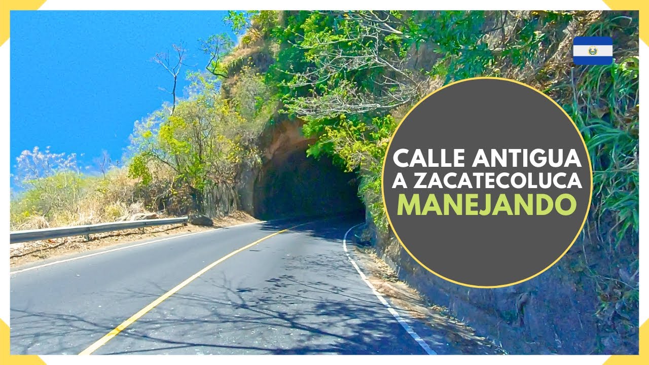 Manejando la CARRETERA ANTIGUA A ZACATECOLUCA en LA PAZ - EL SALVADOR 2025