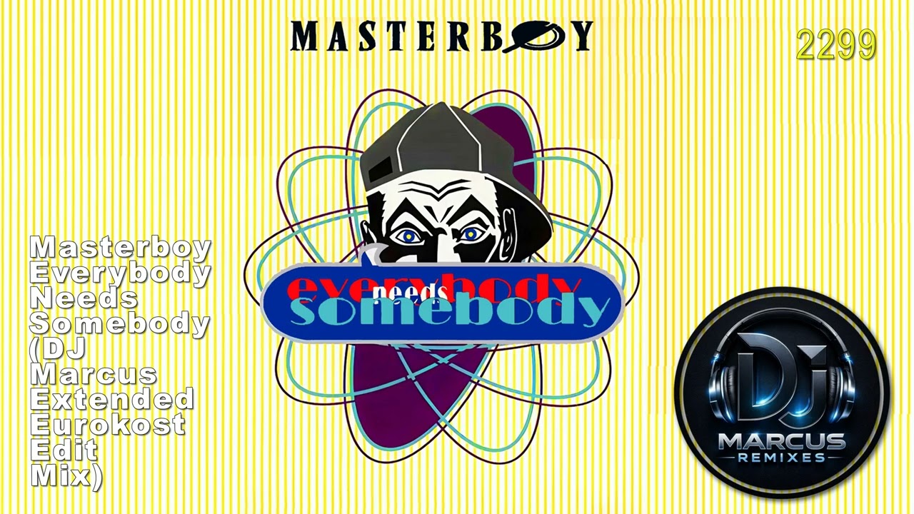 Masterboy - Everybody Needs Somebody (DJ Marcus Extended Eurokost Edit Mix)
