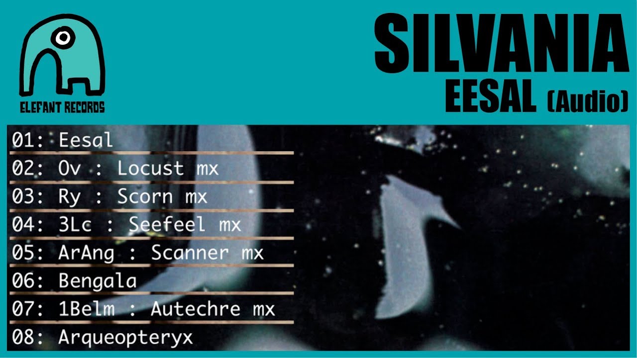 SILVANIA - Eesal [Audio]