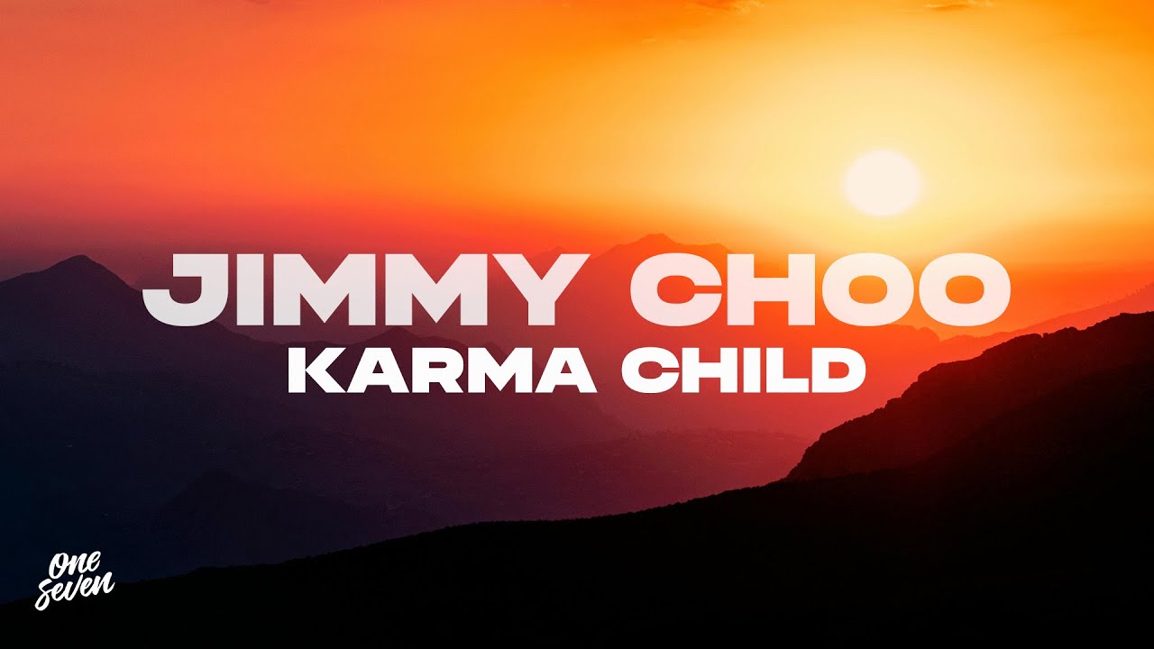Karma Child - Jimmy Choo