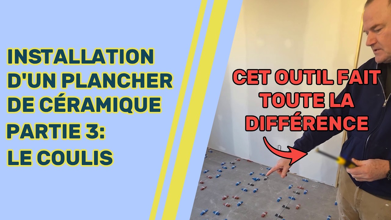 Poser un plancher de céramique | Partie 3: Le coulis