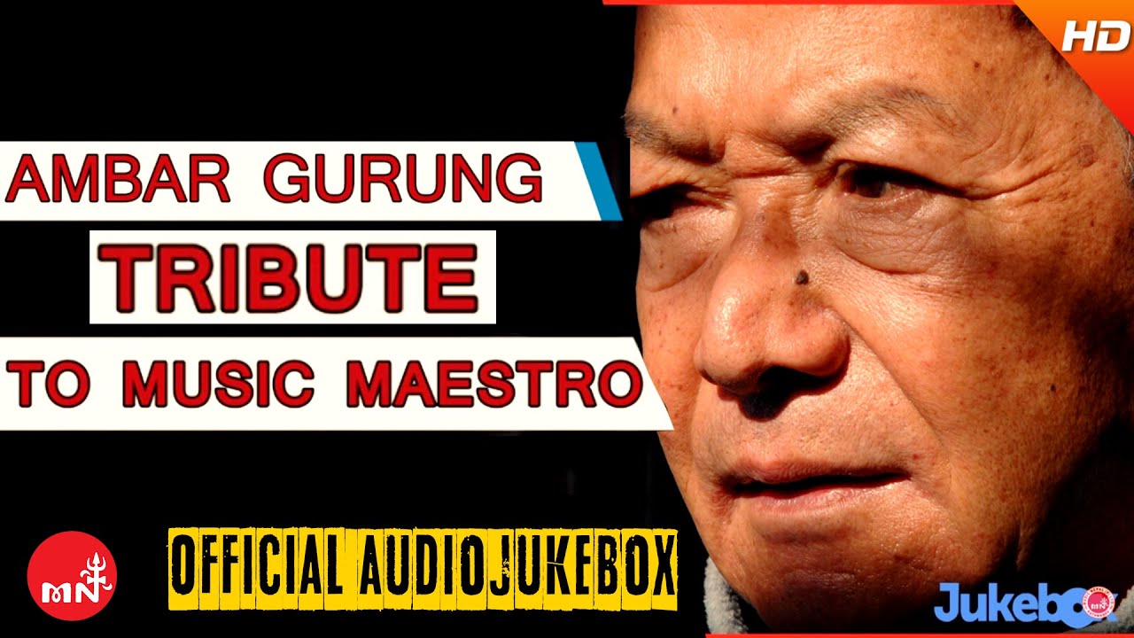 Shree Ambar Gurung | Nepali All Time Hit Songs Collection | Jukebox