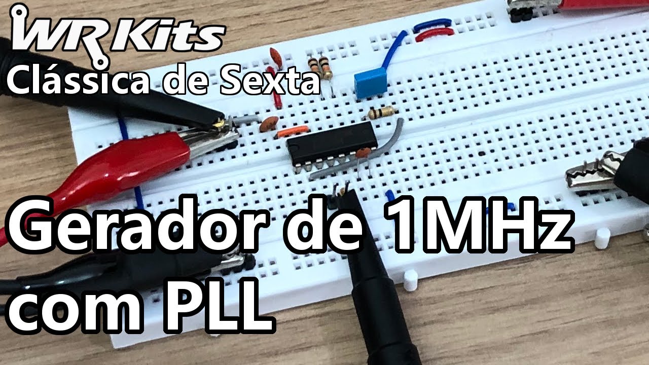 GERADOR DE 1MHz COM PLL | Vídeo Aula #354