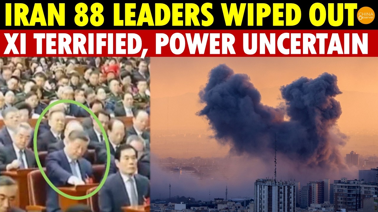 Iran's 88 Top Leaders Taken Out in One Blow, Xi Jinping Terrified, Too Scared to Sit on Stage