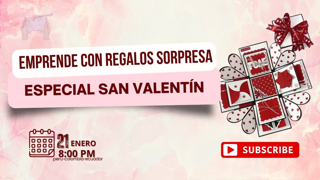 CLASE #02: Emprende con Regalos Sorpresa | Especial San Valentín 💝