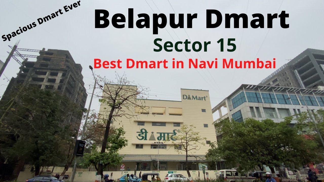 Dmart, Sector 15, Belapur CBD Navi Mumbai | Spacious Dmart Ever | Full Information | Pranav Narsingh