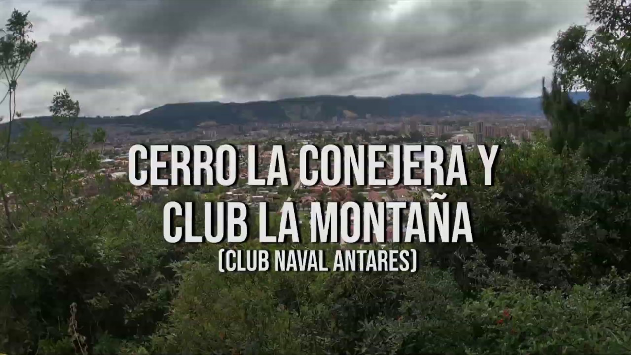 Cerro la Conejera y Club la Montaña (Club Naval Antares)