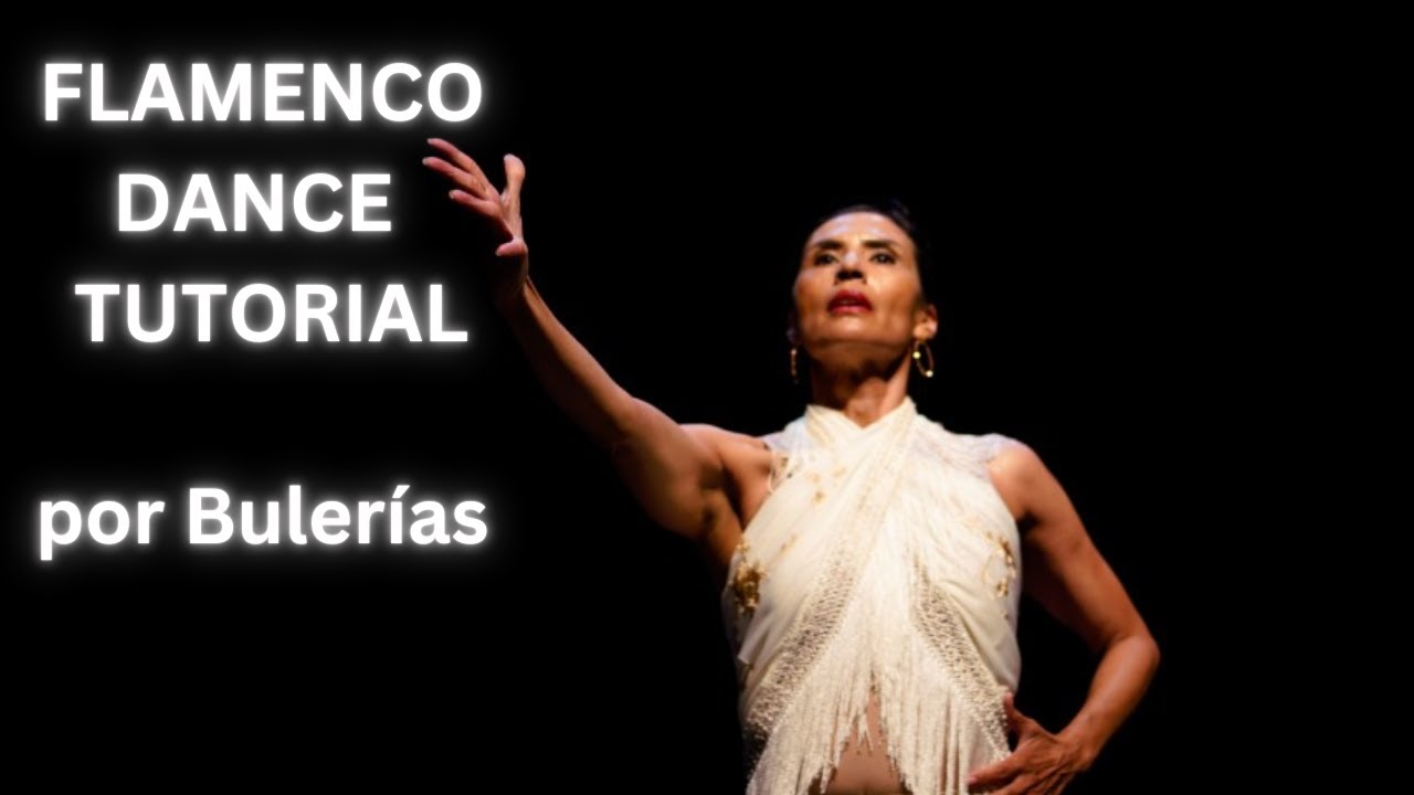 #bailaora Learn Flamenco Dance - Step by Step 