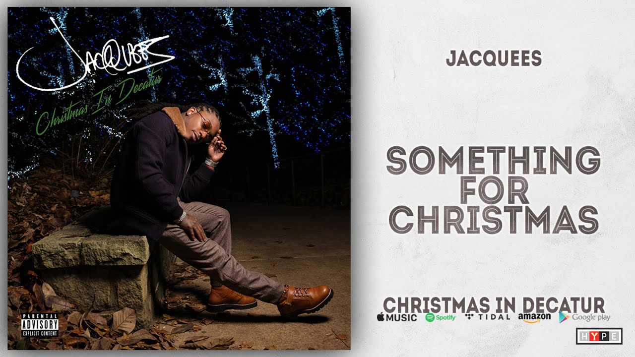 Jacquees - Something For Christmas (Christmas In Decatur)