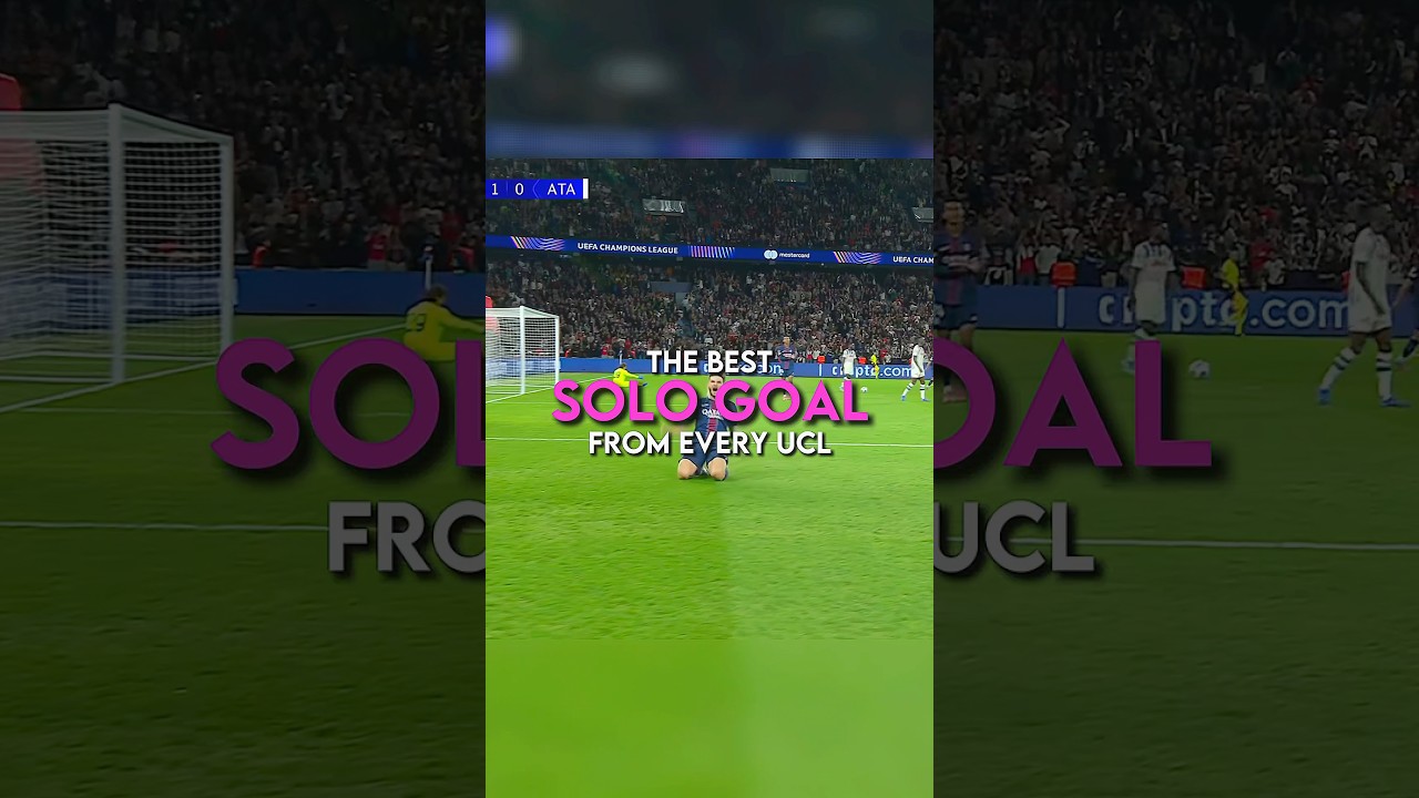 The best solo goal from every Champions League year