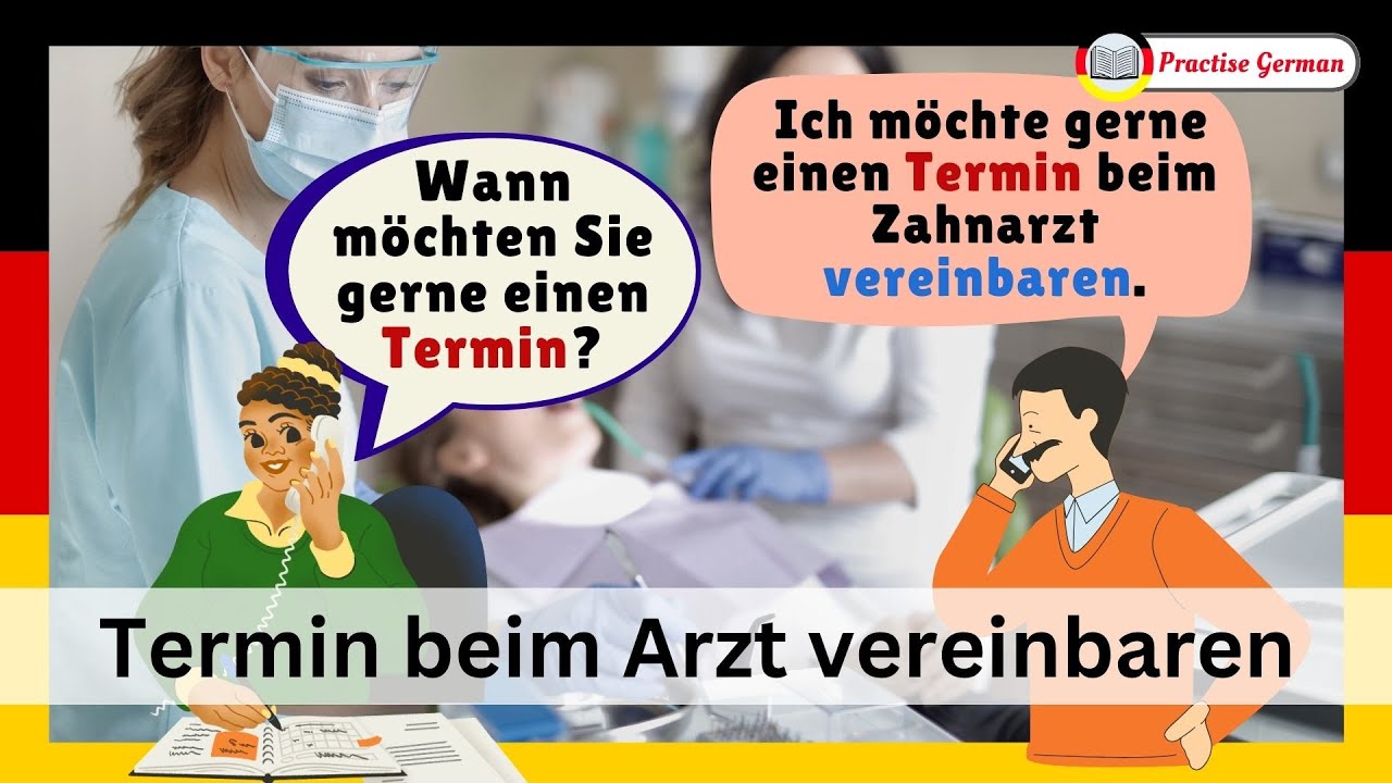 Termin beim Arzt vereinbaren 🇩🇪 | Redemittel + Dialogue | A1-A2 Conversation Practice