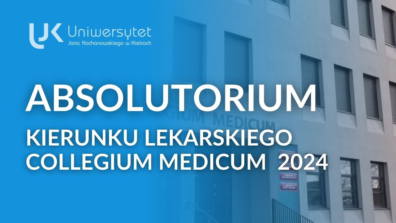 Absolutorium kierunku lekarskiego Collegium Medicum [Na Żywo]